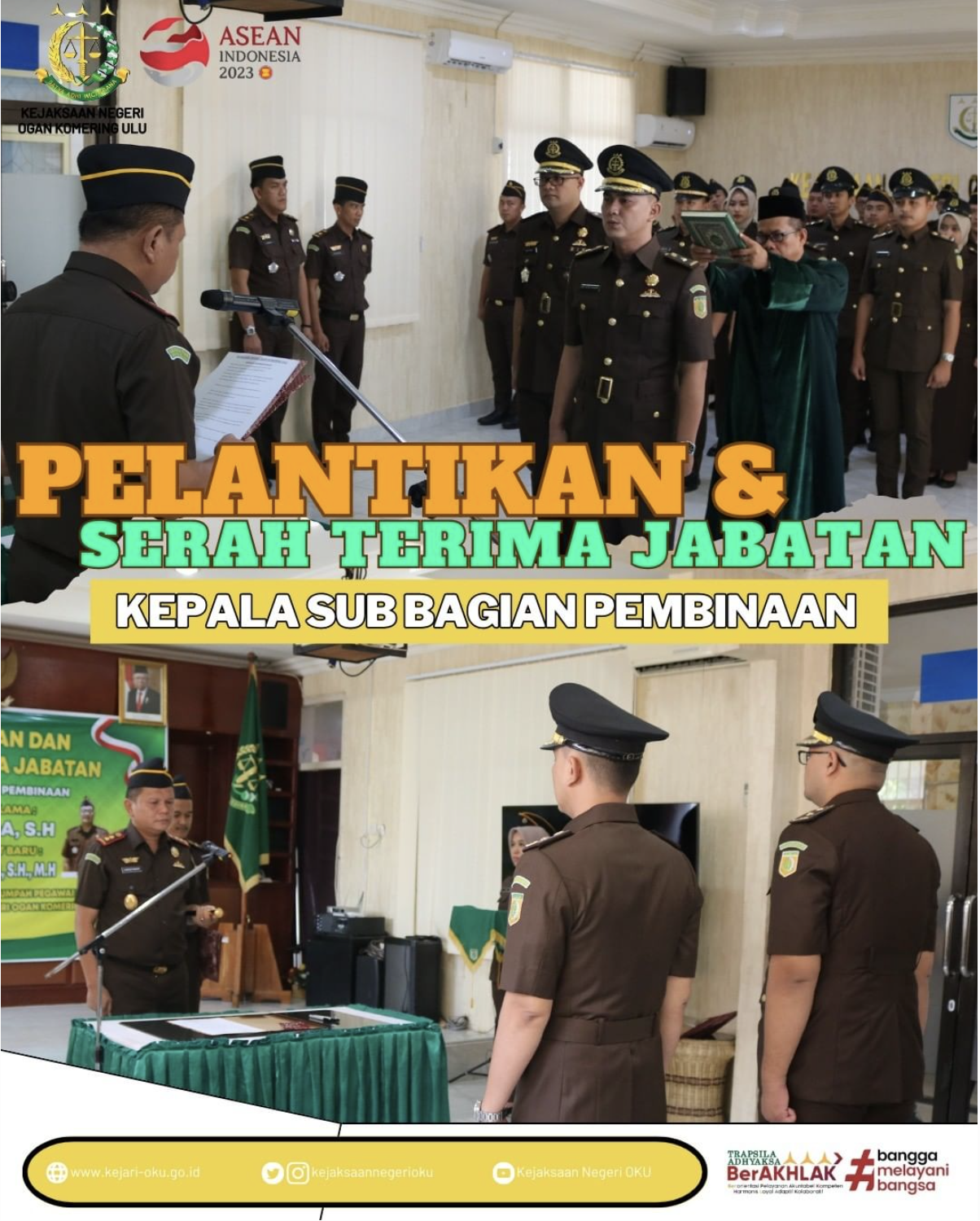 PELANTIKAN & SERAH TERIMA JABATAN KEPALA SUB BAGIAN PEMBINAAN KEJAKSAAN NEGERI OGAN KOMERING ULU